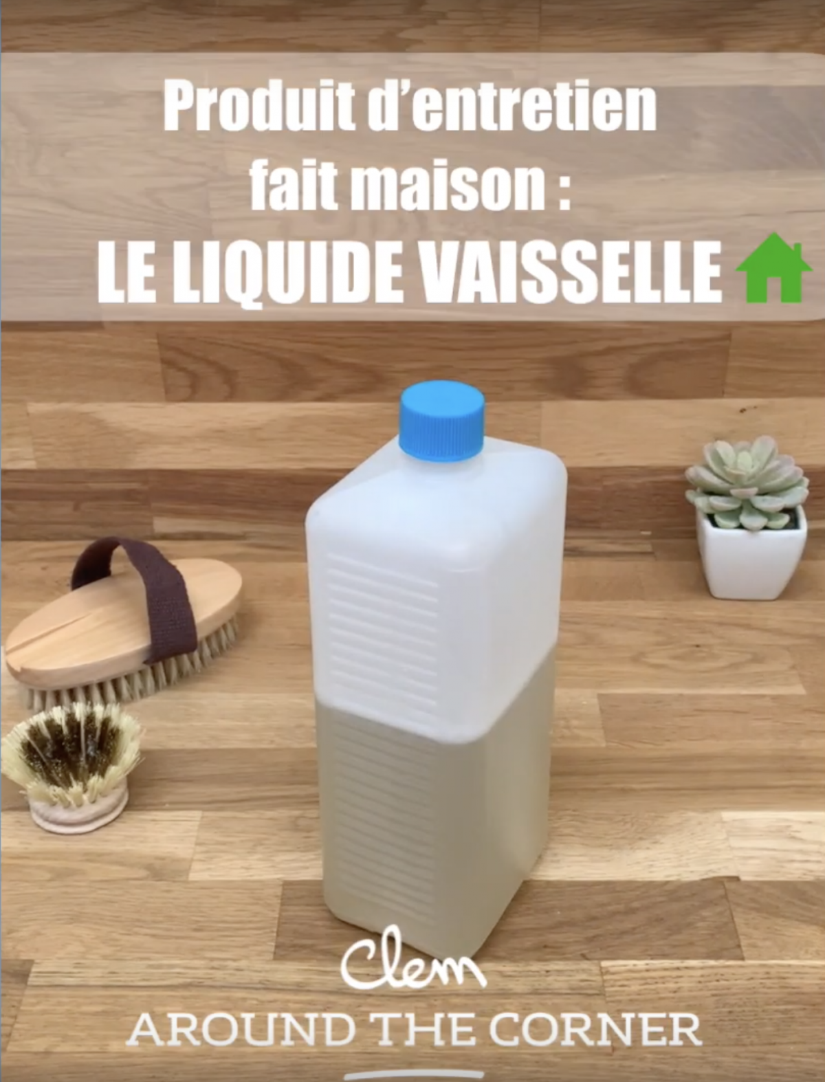 recette produit entretien fait maison liquide vaisselle ecofriendly - blog déco - clem around the corner